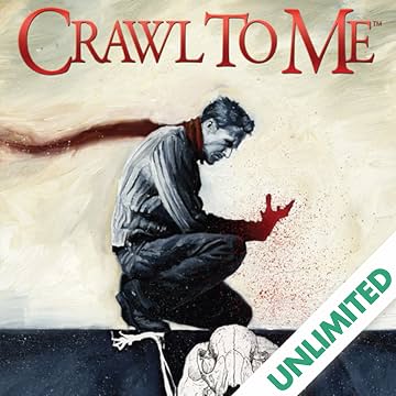 Crawl To Me